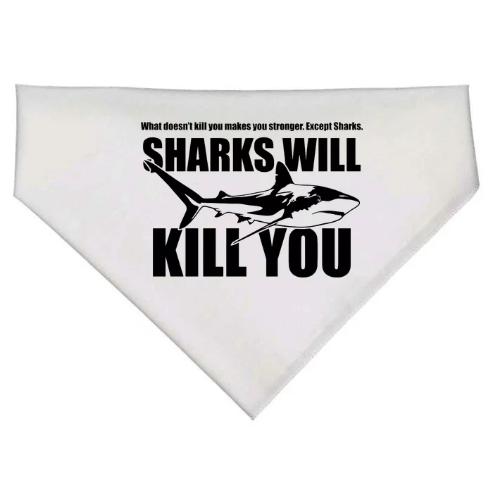 What Doesn't Kill You Makes You Stronger Except Sharks USA-Made Doggie Bandana