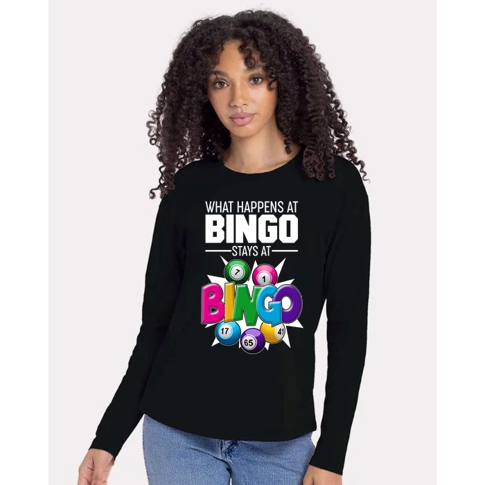 What Happens At Bingo Stays At Bingo Womens Cotton Relaxed Long Sleeve T-Shirt