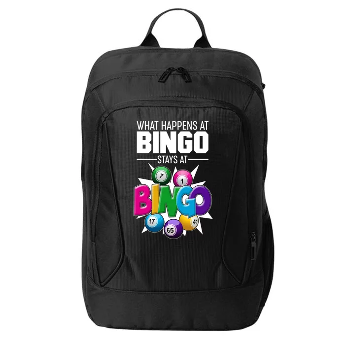 What Happens At Bingo Stays At Bingo City Backpack