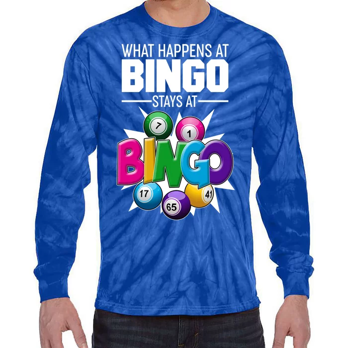 What Happens At Bingo Stays At Bingo Tie-Dye Long Sleeve Shirt