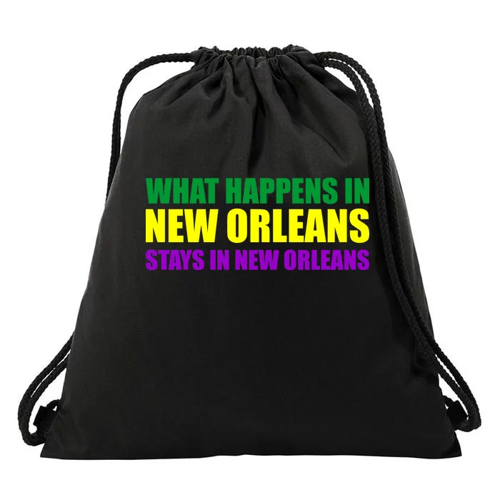 What Happens in New Orleans Stays in New Orleans Mardi Gras Drawstring Bag