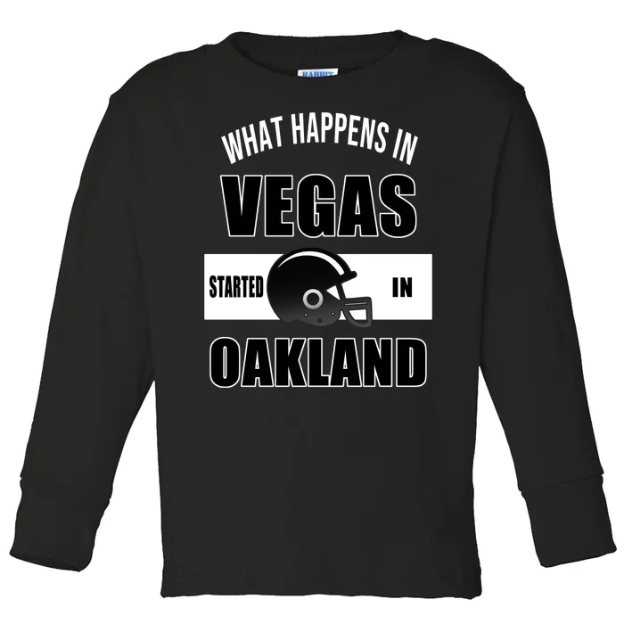 What Happens In Vegas started In Oakland Football Toddler Long Sleeve Shirt