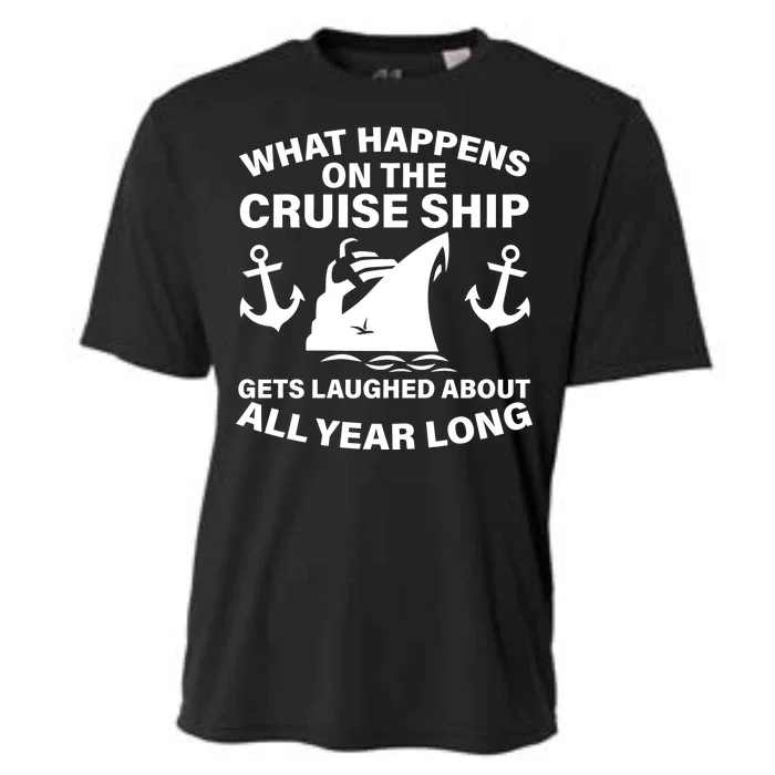 What Happens On A Cruise Ship Cooling Performance Crew T-Shirt