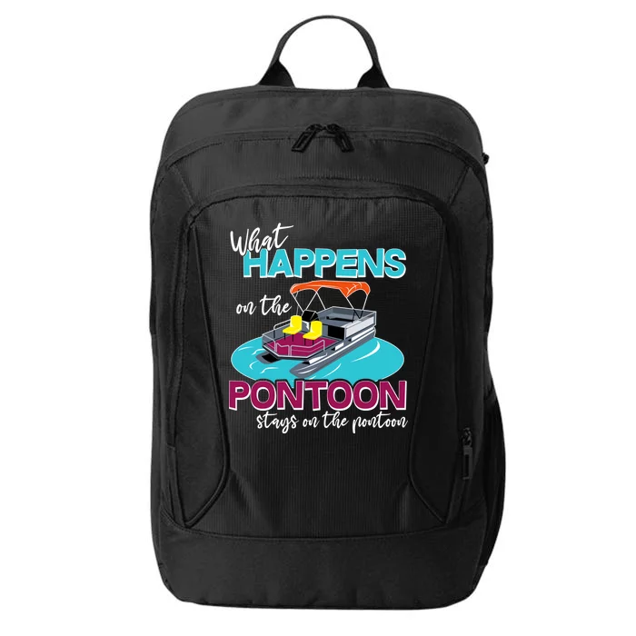 What Happens On The Pontoon Stays On The Pontoon City Backpack