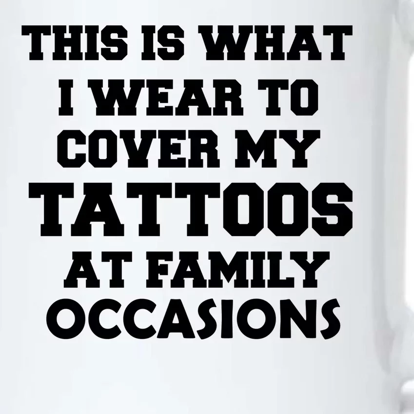 What I Wear To Cover My Tattoos At Family Occasions Black Color Changing Mug