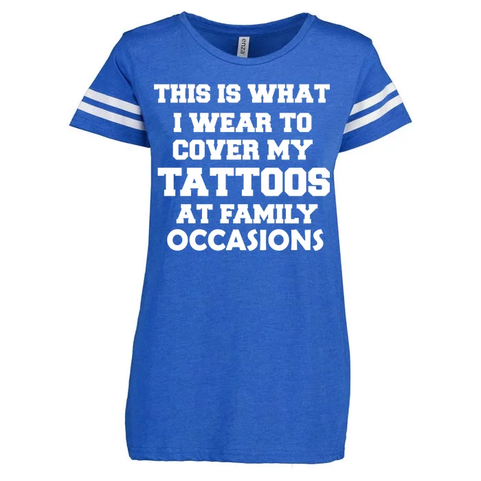 What I Wear To Cover My Tattoos At Family Occasions Enza Ladies Jersey Football T-Shirt