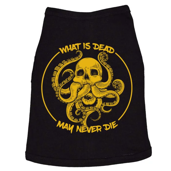 What Is Dead May Never Die Doggie Tank