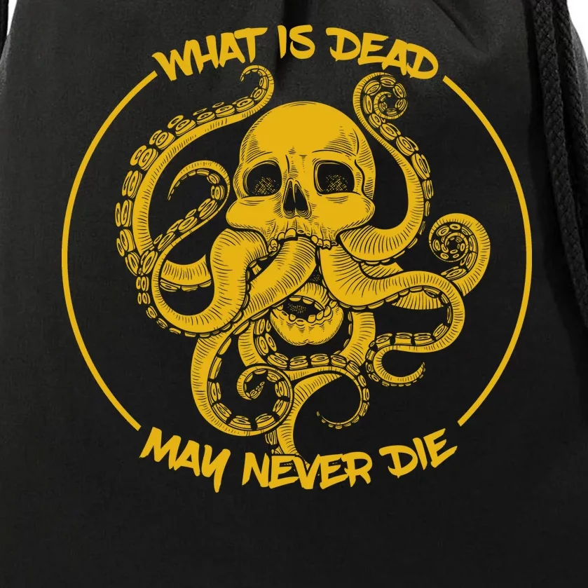 What Is Dead May Never Die Drawstring Bag