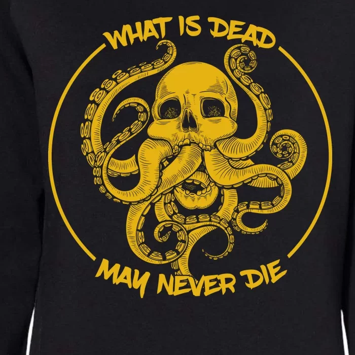 What Is Dead May Never Die Womens California Wash Sweatshirt