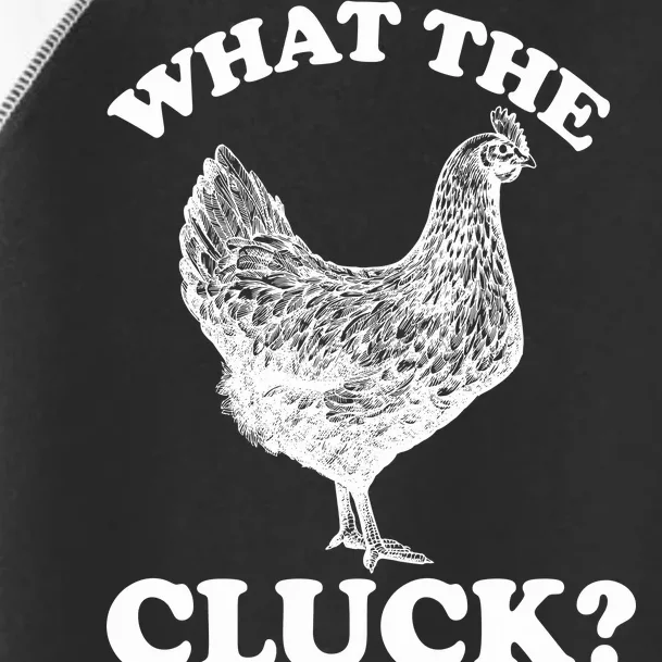 What the Cluck? Funny Chicken Toddler Fine Jersey T-Shirt