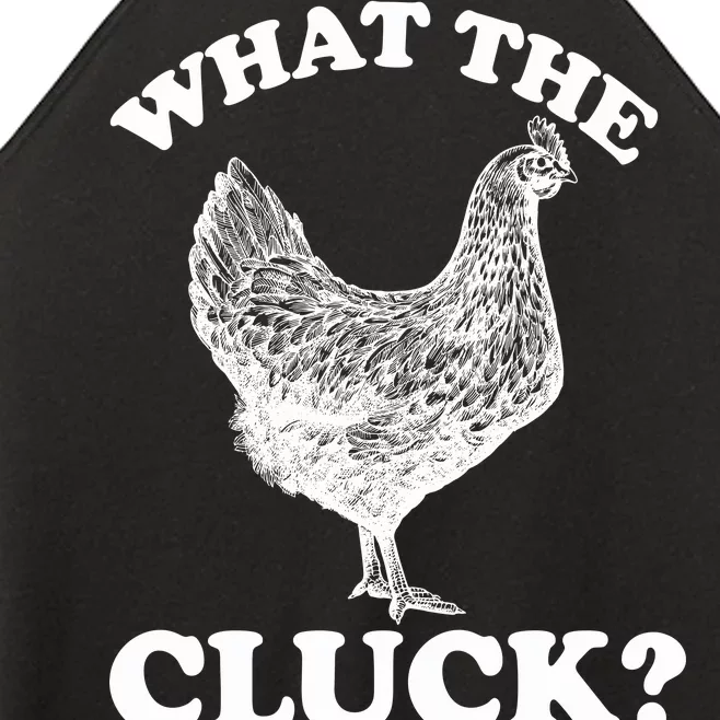 What the Cluck? Funny Chicken Women’s Perfect Tri Rocker Tank