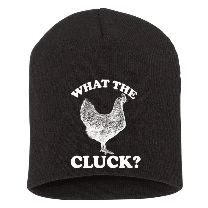 What the Cluck? Funny Chicken Short Acrylic Beanie