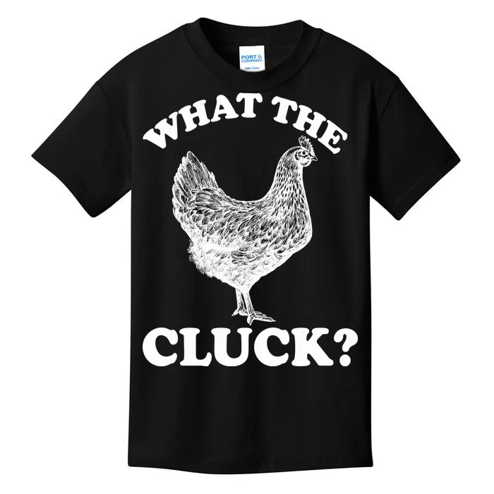 What the Cluck? Funny Chicken Kids T-Shirt