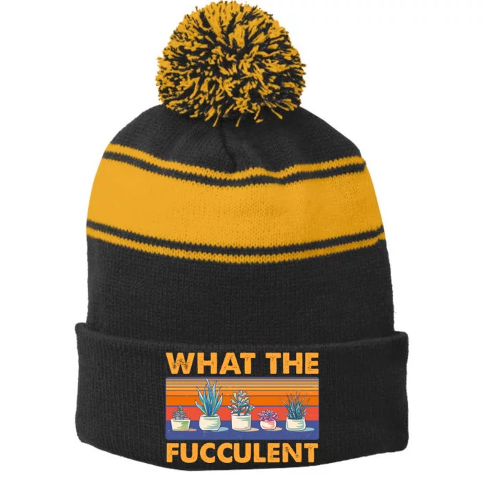 What The Fucculent Succulent Stripe Pom Pom Beanie