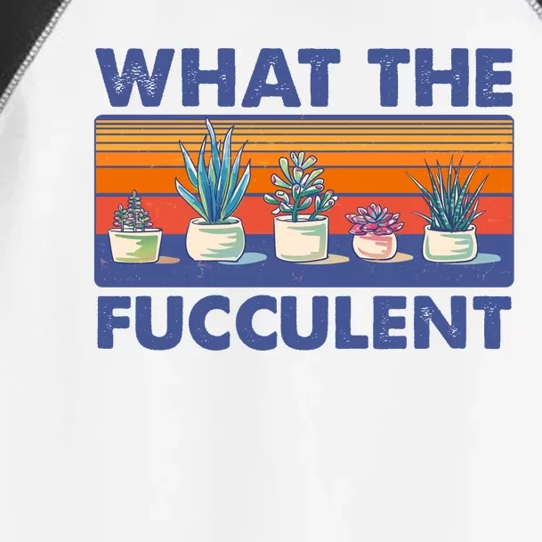 What The Fucculent Succulent Toddler Fine Jersey T-Shirt