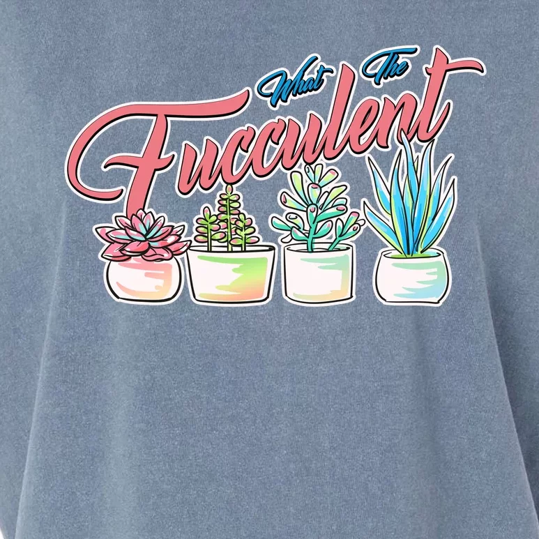 What the Fucculent Succulent Fanatic Plant Collector Garment-Dyed Women's Muscle Tee