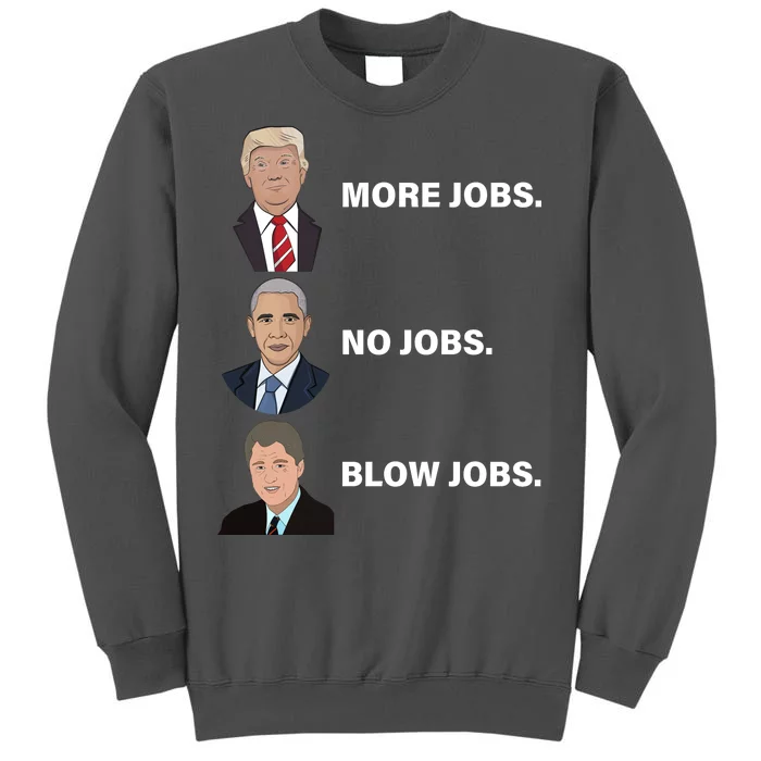 What The Presidents Have Given Us Tall Sweatshirt