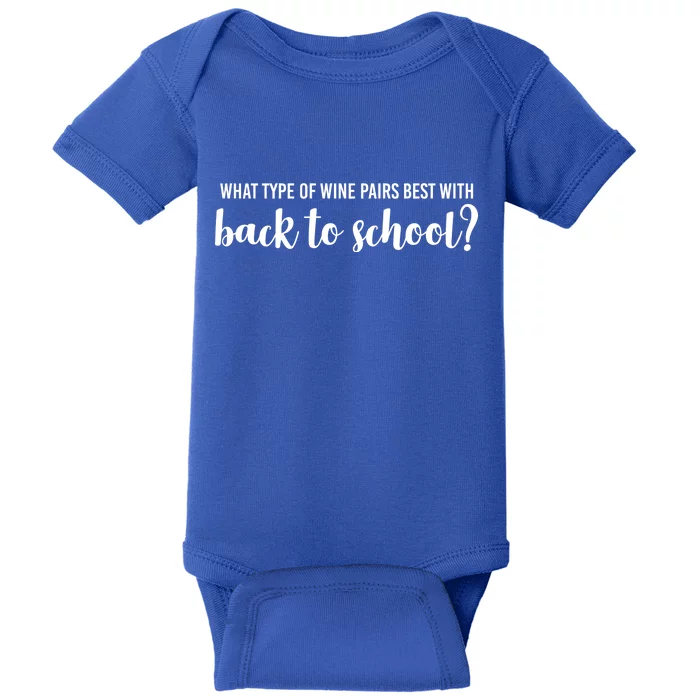 What Type Of Wine Pairs Best With Back To School Baby Bodysuit