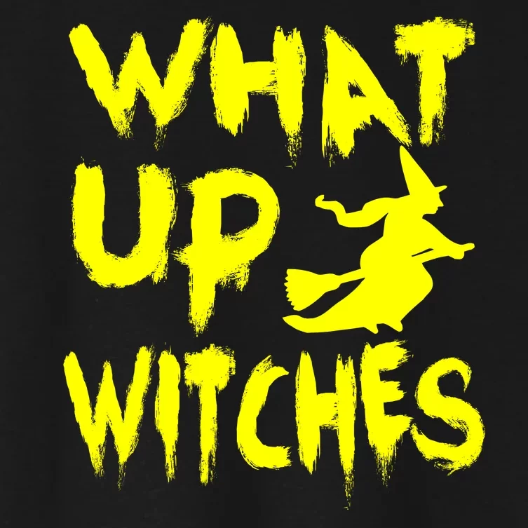 What Up Witches Women's Crop Top Tee