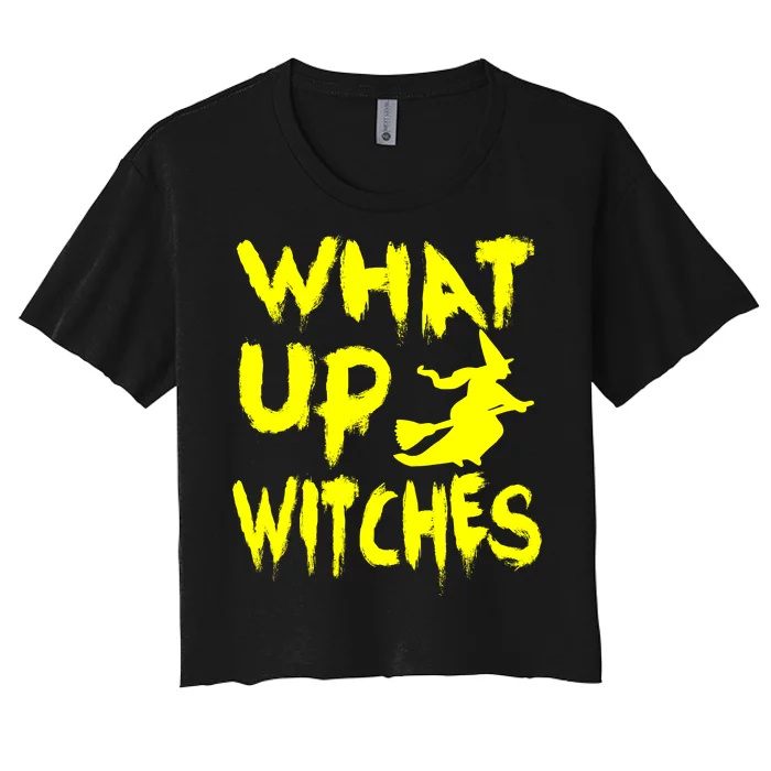 What Up Witches Women's Crop Top Tee