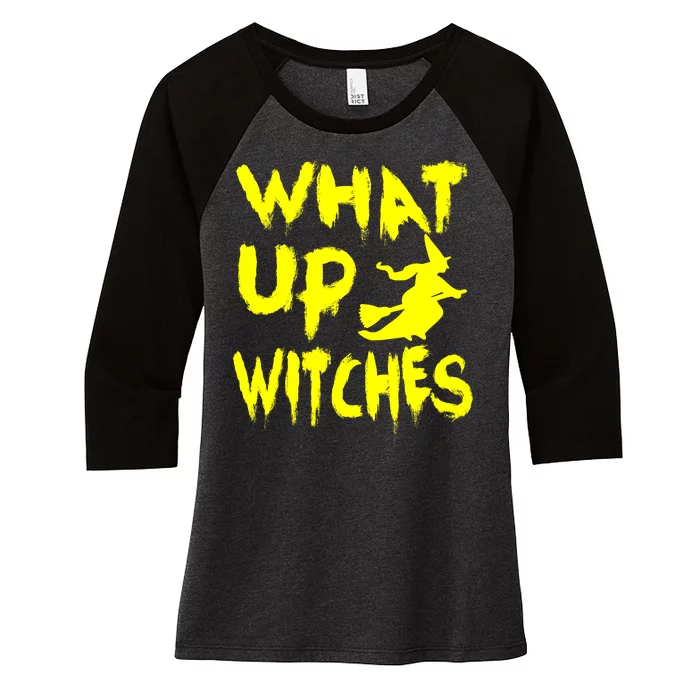 What Up Witches Women's Tri-Blend 3/4-Sleeve Raglan Shirt