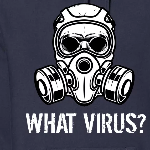 What Virus Funny Gas Mask Premium Hoodie