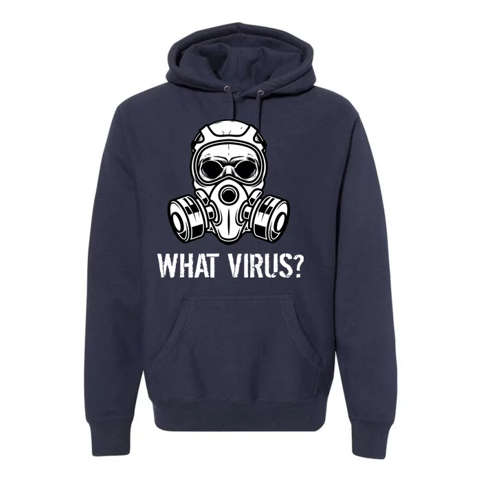 What Virus Funny Gas Mask Premium Hoodie