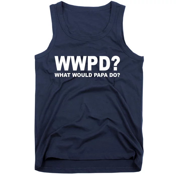 What Would Papa Do? WWPD Tank Top