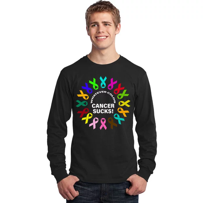 Whatever Color Cancer Sucks! Tall Long Sleeve T-Shirt