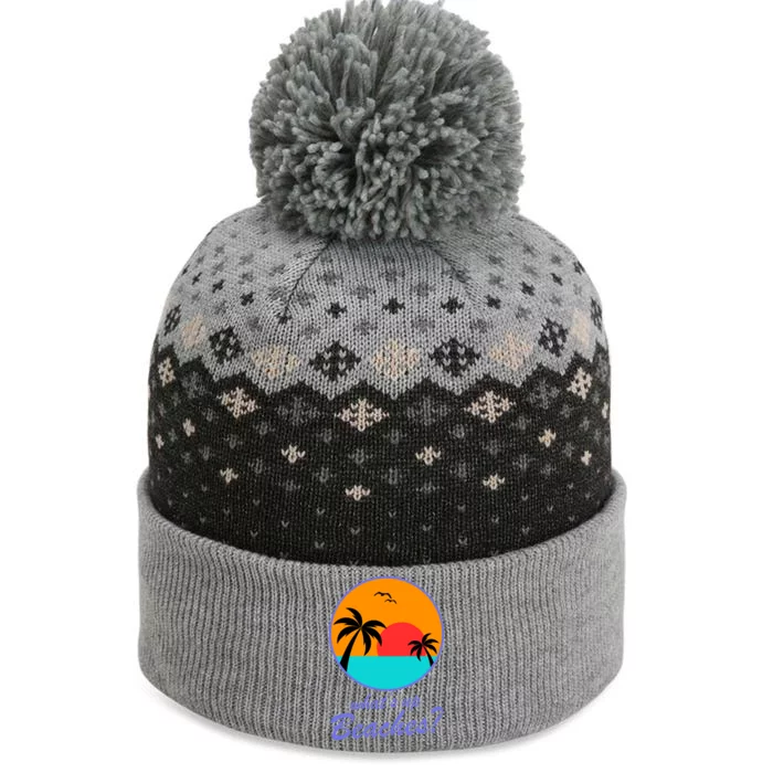 What's Up Beaches? The Baniff Cuffed Pom Beanie