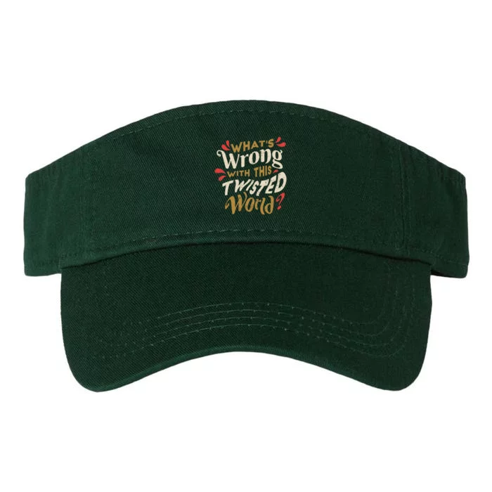 What's Wrong With This Twisted World Valucap Bio-Washed Visor