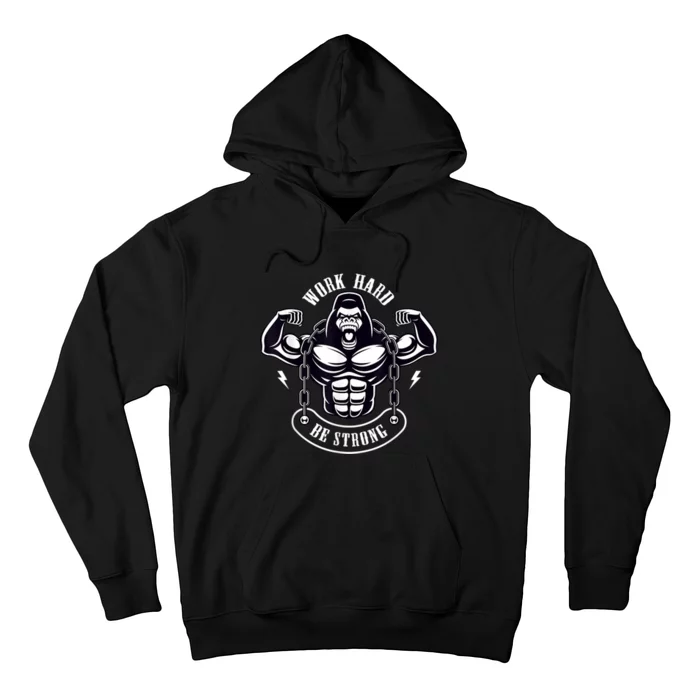 Work Hard be Strong Gorilla Silverback Monkey Ape Gift Hoodie