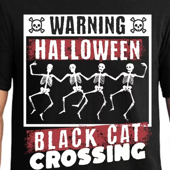 Warning Halloween Black Cat Crossing Dancing Skeletons Gift Pajama Set