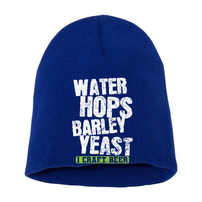 Water Hops Barley Yeast I Craft Beer Gift Short Acrylic Beanie