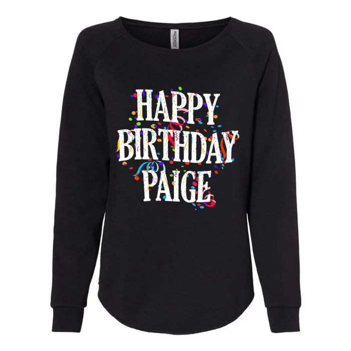 Wo Happy Birthday Paige First Name Girl Colorful Bday V-Neck Womens California Wash Sweatshirt