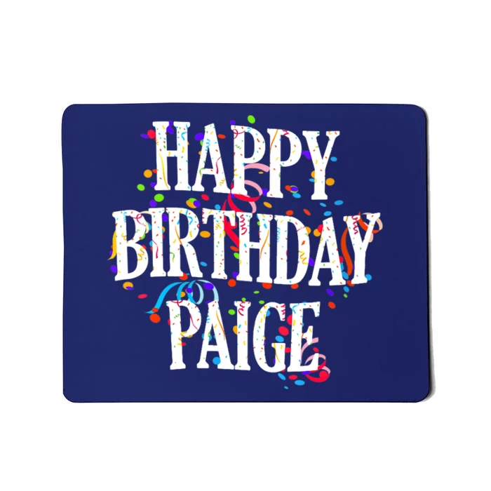 Wo Happy Birthday Paige First Name Girl Colorful Bday V-Neck Mousepad