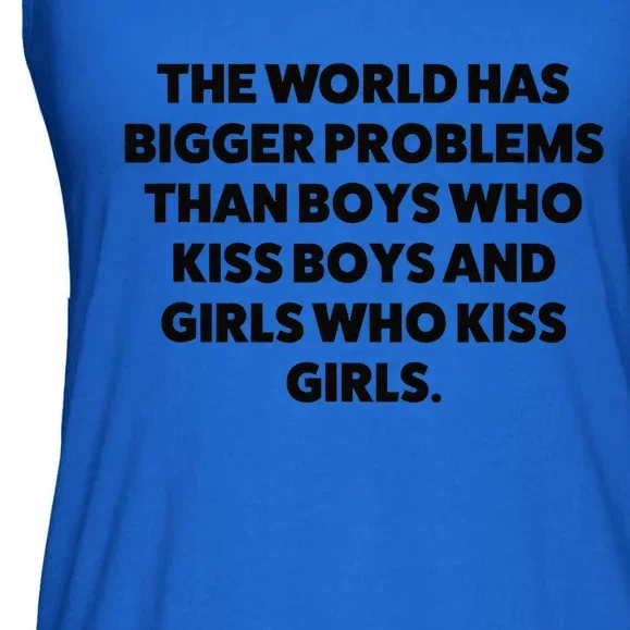 World Has Bigger Problems Than Who Kiss Ladies Essential Flowy Tank