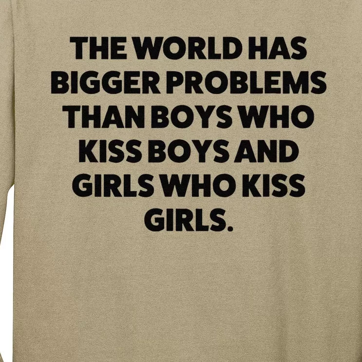 World Has Bigger Problems Than Who Kiss Long Sleeve Shirt