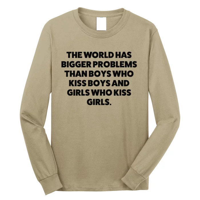 World Has Bigger Problems Than Who Kiss Long Sleeve Shirt