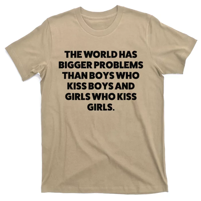 World Has Bigger Problems Than Who Kiss T-Shirt