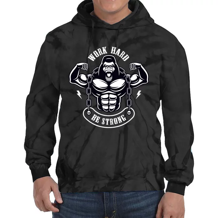 Work Hard Be Strong Gorilla Silverback Monkey Ape Gift Tie Dye Hoodie