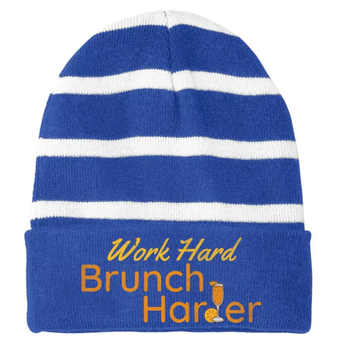 Work Hard Brunch Harder Vintage Mimosa Day Ing Funny Gift Striped Beanie with Solid Band