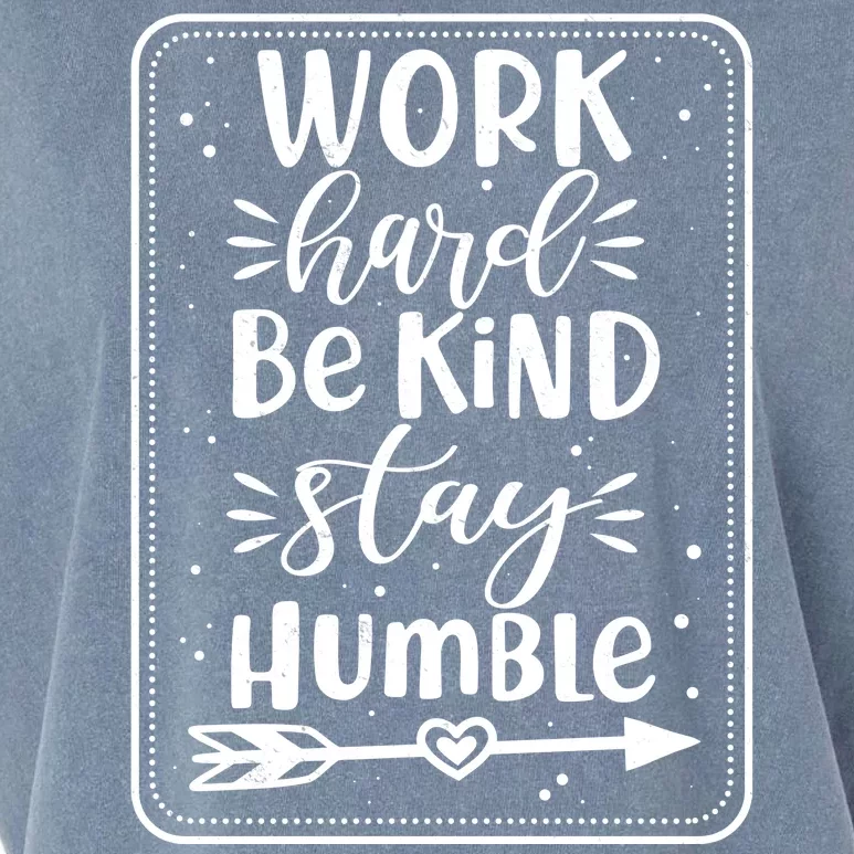 Work Hard Be Kind Stay Humble Garment-Dyed Women's Muscle Tee