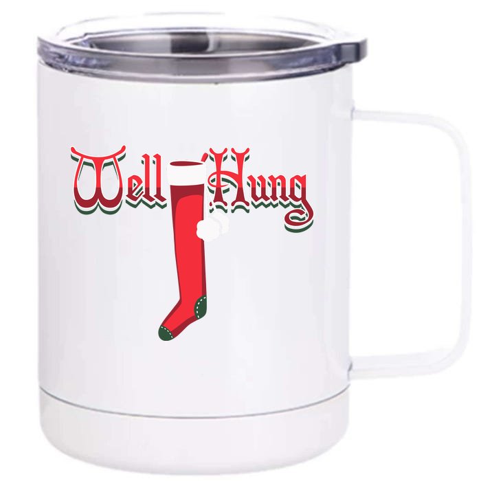 Well Hung Christmas Sock Holiday Season Front & Back 12oz Stainless Steel Tumbler Cup