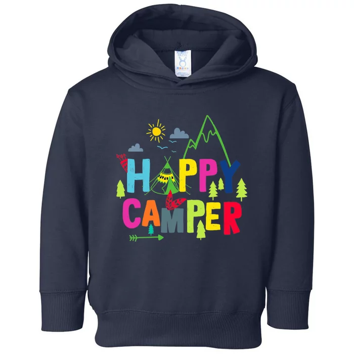 Wo Happy Camper Camping Funny Gift Toddler Hoodie