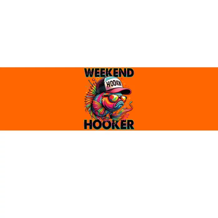 Weekend Hooker Colorful Fishing Bumper Sticker