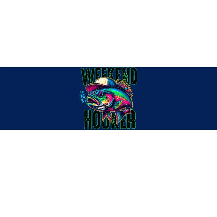 Weekend Hooker Colorful Fishing Bumper Sticker