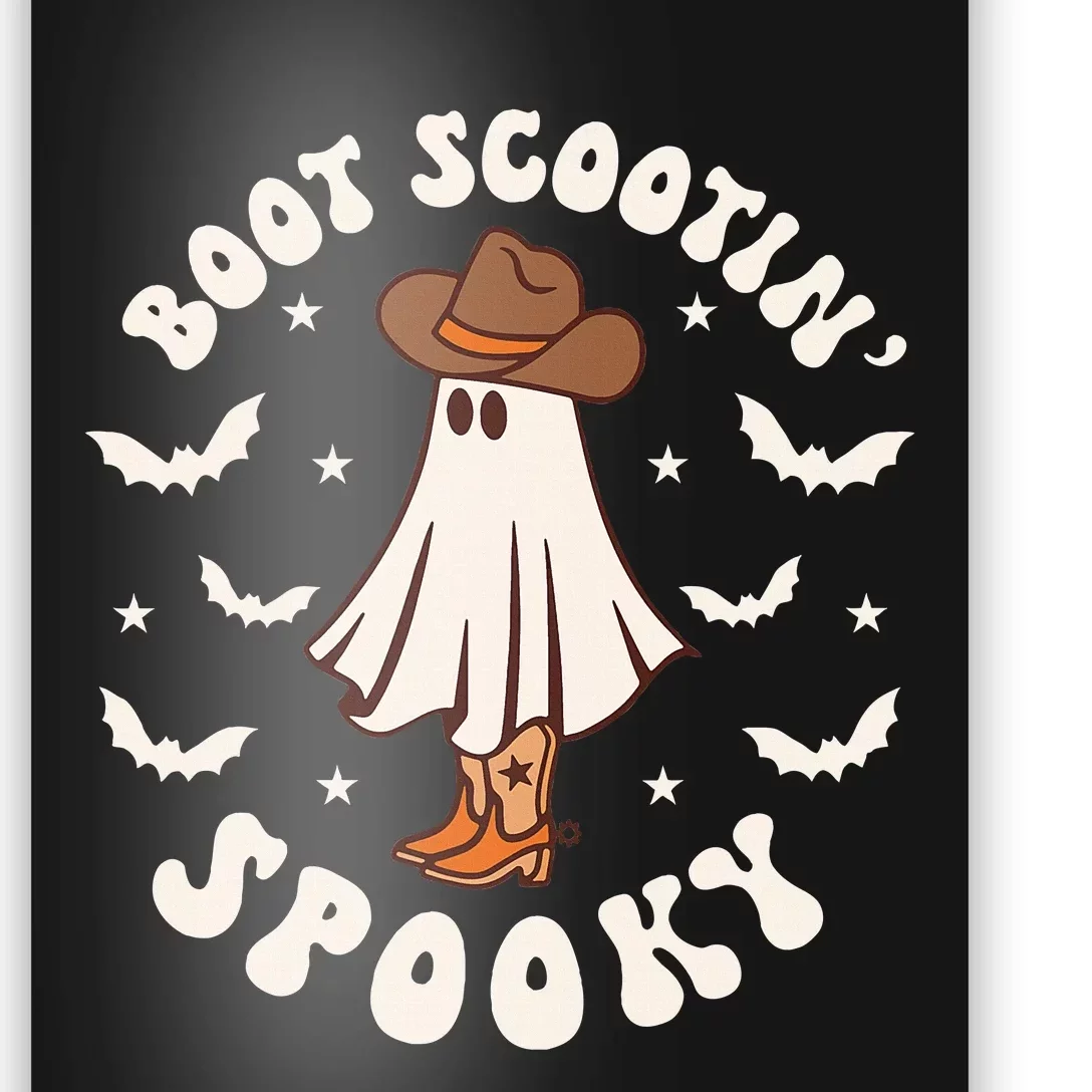 Western Halloween Cute Ghost Funny Boot Scootin Spooky Poster