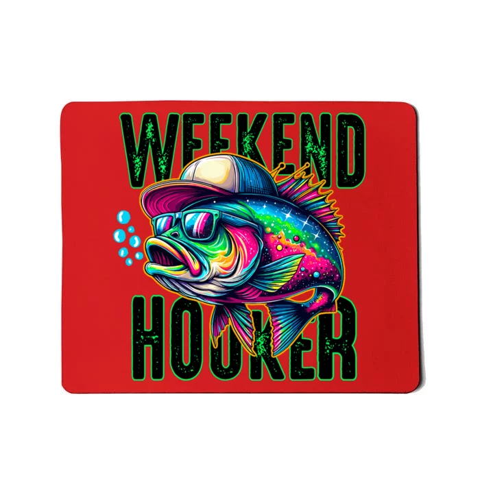 Weekend Hooker Colorful Fish Funny Father Day Love Fishing Mousepad