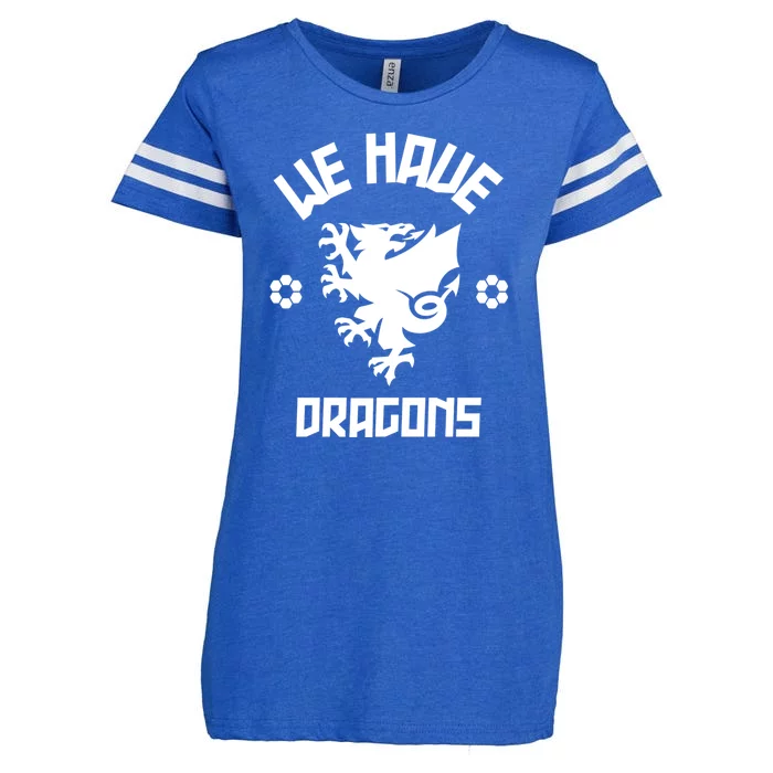 We Have Dragons Wales Football Gift Enza Ladies Jersey Football T-Shirt